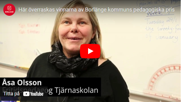 Youtube: Här överraskas vinnarna av Borlänge kommuns pedagogiska pris