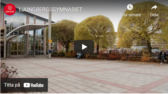Klicka på bilden för att se filmen om Ljungbergsgymnasiet på YouTube.